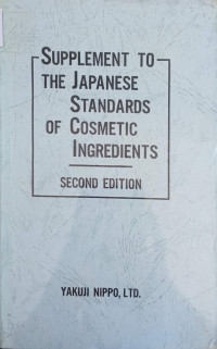 Image of SUPPLEMENT TO THE JAPANESE STANDARDS OF COSMETIC INGREDIENTS