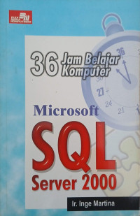 Image of 36 JAM BELAJAR KOMPUTER MICROSOFT SQL SERVER 2000