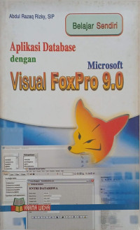 Image of APLIKASI DATABASE DENGAN MICROSOFT VISUAL FOXPRO 9.0