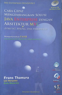 Image of CARA CEPAT MENGEMBANGKAN SOLUSI JAVA ENTERPRISE DENGAN ARSITEKTUR MVC