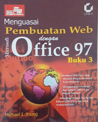 Image of MENGUASAI PEMBUATAN WEB DENGAN MICROSOFT OFFICE 97