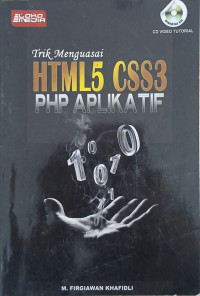 Image of TRIK MENGUASAI HTML 5  CSS3 PHP APLIKATIF