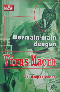Image of BERMAIN-MAIN DENGAN VIRUS MACRO