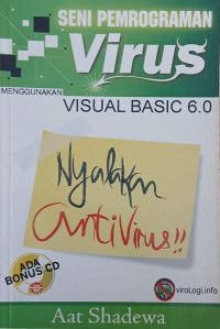 Image of SENI PEMROGRAMAN VIRUS MENGGUNAKAN VISUAL BASIC 6.0