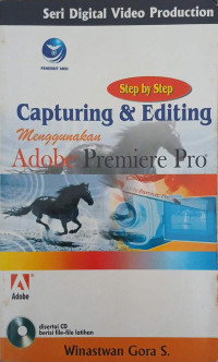 Image of STEP BY STEP CAPTURING & EDITING MENGGUNAKAN ADOBE PREMIER PRO