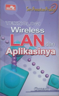 Image of TEKNOLOGI WIRELESS LAN DAN APLIKASINYA