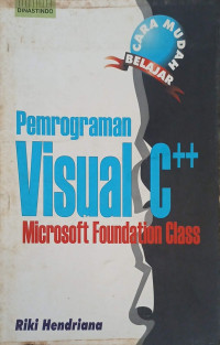 Image of PEMROGRAMAN VISUAL C++ MICROSOFT FOUNDATION CLASS