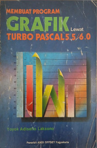 Image of MEMBUAT GRAFIK LEWAT TURBO PASCAL 5.5/6.0