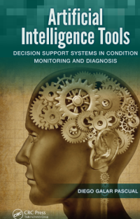 Image of Artificial

Intelligence Tools
DECISION SUPPORT SYSTEMS IN CONDITION

MONITORING AND DIAGNOSIS