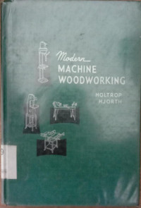 Modern MACHINE WOODWORKING