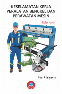 Image of KESELAMATAN KERJA PERAWATAN BENGKEL DAN PERAWATAN MESIN