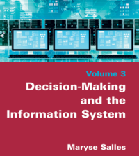 Decision-Making and the
Information System