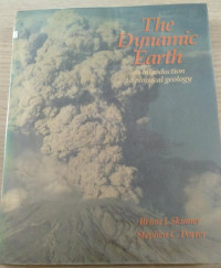 Image of The Dynamic Earth an introduction to physical geology