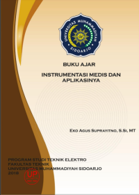 BUKU AJAR INSTRUMENTASI MEDIS DAN APLIKASINYA