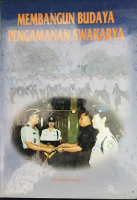 Image of Membangun Budaya Pengamanan Swakarya