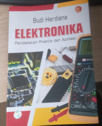 Image of elektronika pendekatan praktis dan aplikasi
