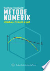 METODE NUMERIK APLIKASI UNTUK TEKNIK SIPIL