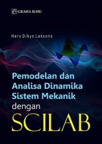 Image of PEMODELAN DAN ANALISIS DINAMAIKA SISTEM MEKANIK DENGAN SCILAB