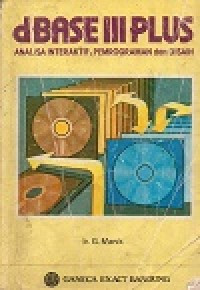 Image of DBASE III PLUS ANALISI INTERAKTIF, PEMROGRAMAN DAN DISAIN