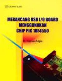 Image of MERANG USB I/0 BOARD MENGUNAKAN CHIP PIC 18F4550
