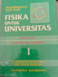 PENYELESAIAN SOAL-SOAL FISIKA UNTUK UNIVERSITAS EDISI REVISI