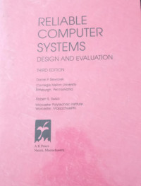 Reliable Computer Systems Design And Evaluation