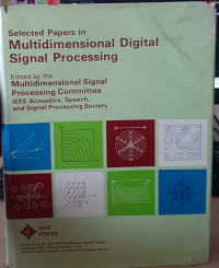 Selected Papaers In Multidimensional Digital Signal Processing