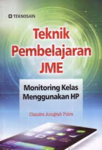 Teknik Pembelajaran JME Monitoring Kelas Menggunakan HP