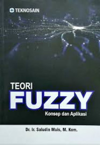 TEORI FUZZY Konsep dan Aplikasi