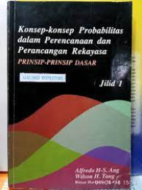 Image of konsep-konsep probabilitas dalam perencanaan dan perancangan rekayasa prinsip prinsip dasar jilid 1