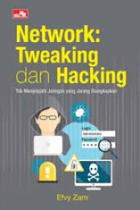 NETWORK TWEAKING DAN HACKING