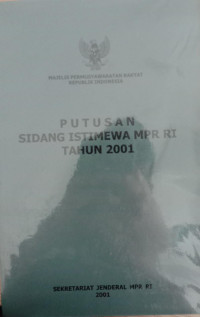 Image of PUTUSAN SIDANG ISTIMEWA MPR RI TAHUN 2001