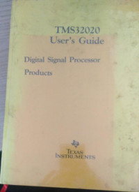 Image of TMS32020 USER'S GUIDE DIGITAL SIGNAL PROCESSOR