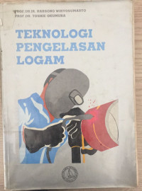 teknologi pengelasan logam