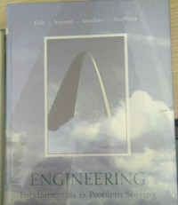 ENGINEERING Fundamentals & Problem Solving