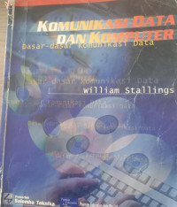 Image of Komunikasi Data Dan Komputer : Dasar Dasar Komunikasi Data