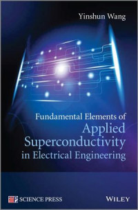 Image of FUNDAMENTAL ELEMENTS OF APPLIED SUPERCONDUCTIVITY IN ELECTRICAL ENGINEERING