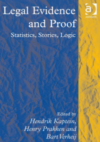 Legal Evidence and Proof

Statistics, Stories, Logic