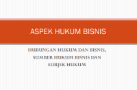 Image of ASPEK HUKUM BISNIS HUBUNGAN HUKUM DAN BISNIS,
SUMBER HUKUM BISNIS DAN

SUBJEK HUKUM