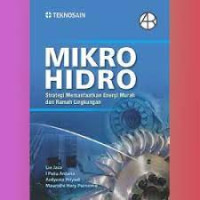 Image of MIKRO HIDRO Strategi Memanfaatkan Energi Murah dan Ramah Lingjungan