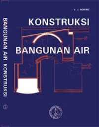 KONSTRUKSI BANGUNAN AIR, Cet. 6