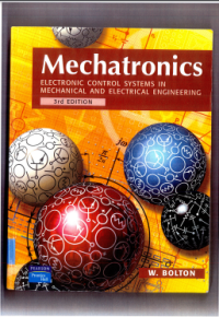 MECHATRONICS ELECTRONIC CONTROL SYSTEM MECHANICAL AND ELECTRICAL ENGINEERING