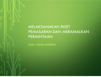 Image of MELAKSANAKAN RISET
PEMASARAN DAN MERAMALKAN
PERMINTAAN
