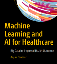 Image of Machine
Learning and
AI for Healthcare

Big Data for Improved Health Outcomes