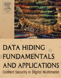 Data Hiding
Fundamentals
and Applications
Content Security in Digital Media