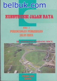 Konstruksi Jalan Raya Perancangan perkerasan jalan raya