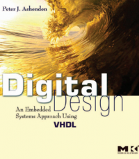 Digital Design: An Embedded
Systems Approach Using VHDL