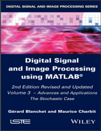 Digital Signal and Image Processing using MATLAB®