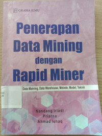 PENERAPAN DATA MINING DENGAN RAPID MINER