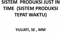 E-BOOK SISTEM PRODUKSI JUST INTIME (SISTEM PRODUKSITEPAT WAKTU)